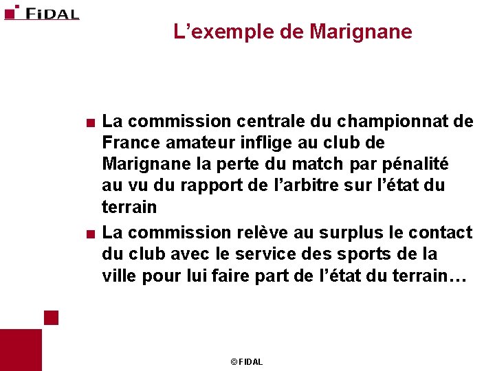 L’exemple de Marignane < La commission centrale du championnat de France amateur inflige au