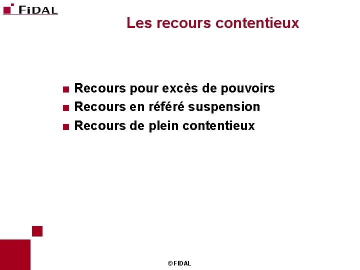 Les recours contentieux < Recours pour excès de pouvoirs < Recours en référé suspension