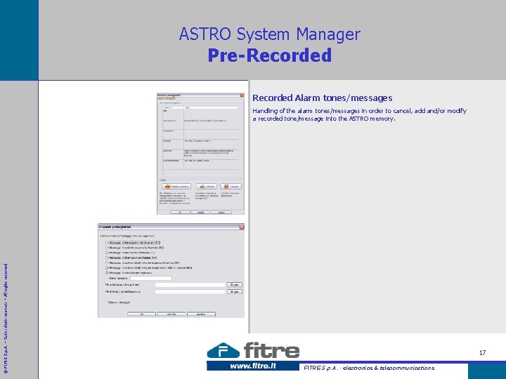 ASTRO System Manager Pre-Recorded Alarm tones/messages © FITRE S. p. A. – Tutti i