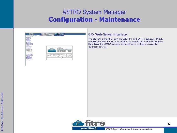 ASTRO System Manager Configuration - Maintenance GFX Web-Server interface © FITRE S. p. A.