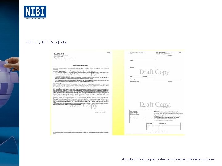 BILL OF LADING Attività formative per l’internazionalizzazione delle imprese 