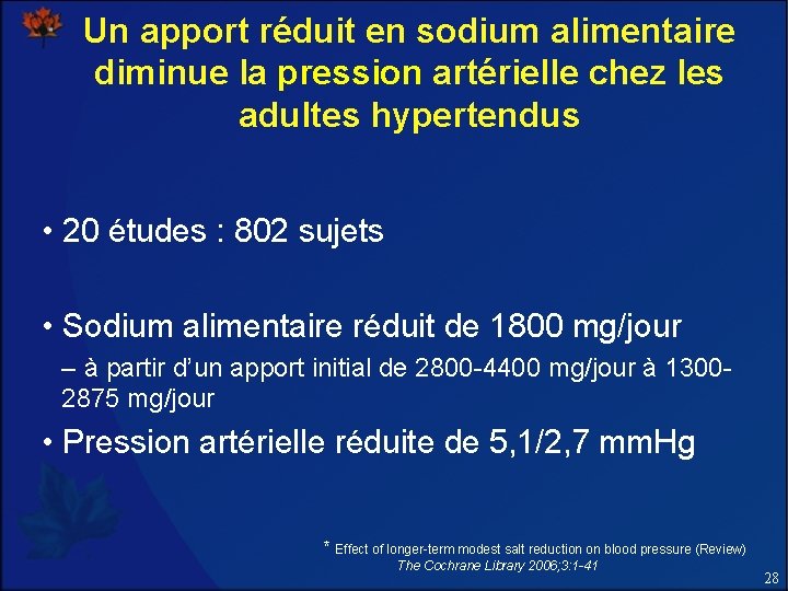 Un apport réduit en sodium alimentaire diminue la pression artérielle chez les adultes hypertendus