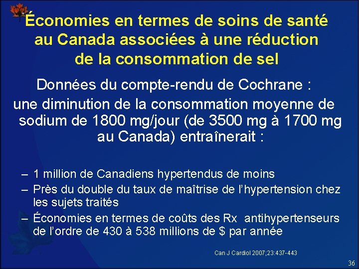 Économies en termes de soins de santé au Canada associées à une réduction de