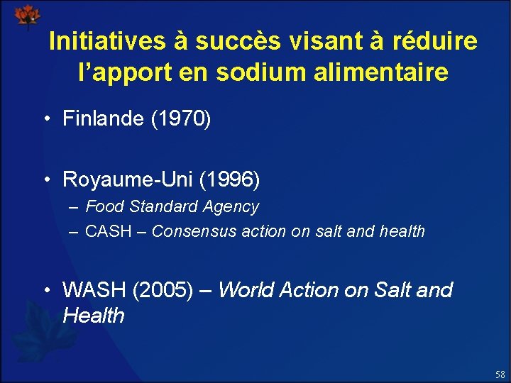 Initiatives à succès visant à réduire l’apport en sodium alimentaire • Finlande (1970) •