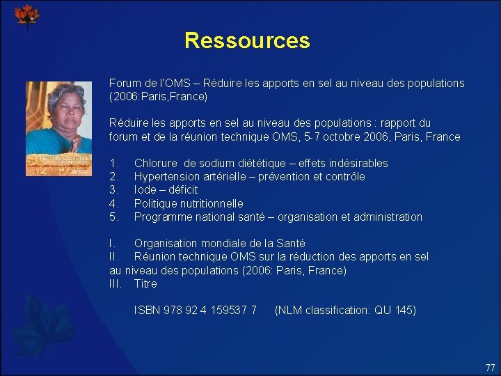 Ressources Forum de l’OMS – Réduire les apports en sel au niveau des populations