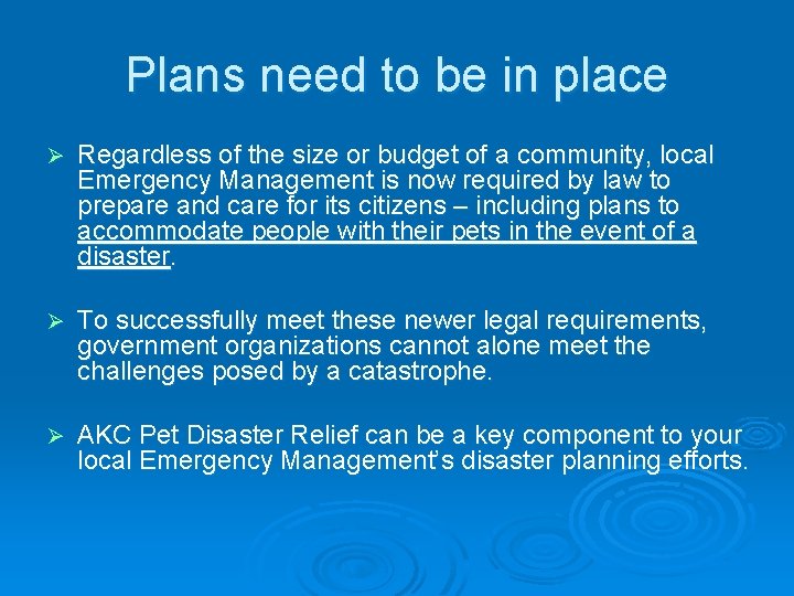 Plans need to be in place Ø Regardless of the size or budget of