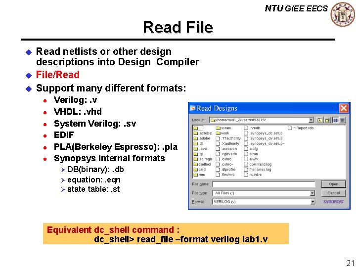 NTU GIEE EECS Read File u u u Read netlists or other design descriptions