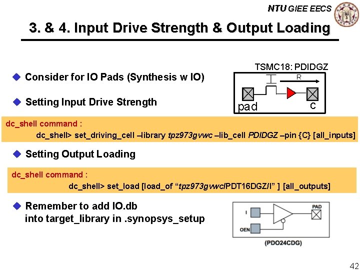 NTU GIEE EECS 3. & 4. Input Drive Strength & Output Loading u Consider