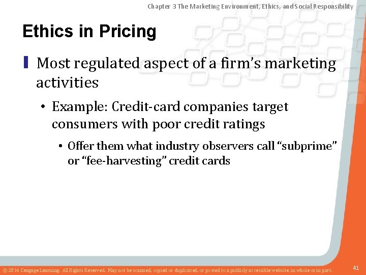 Chapter 3 The Marketing Environment, Ethics, and Social Responsibility Ethics in Pricing ▮ Most