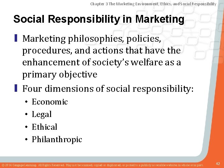 Chapter 3 The Marketing Environment, Ethics, and Social Responsibility in Marketing ▮ Marketing philosophies,