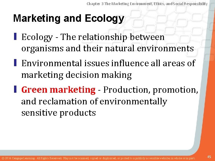 Chapter 3 The Marketing Environment, Ethics, and Social Responsibility Marketing and Ecology ▮ Ecology