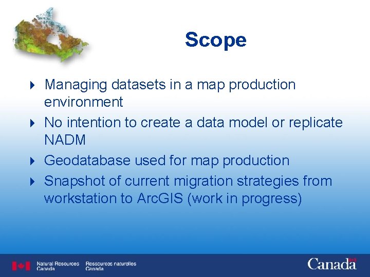 Scope 4 Managing datasets in a map production environment 4 No intention to create