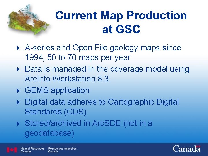 Current Map Production at GSC 4 A-series and Open File geology maps since 4