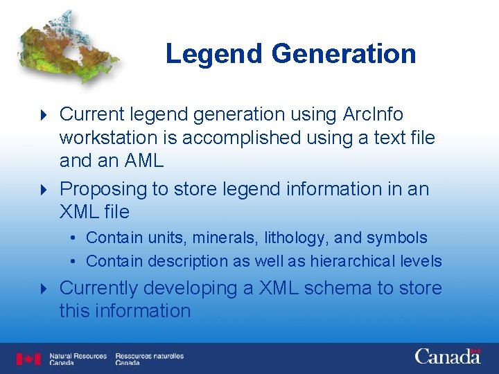 Legend Generation 4 Current legend generation using Arc. Info workstation is accomplished using a