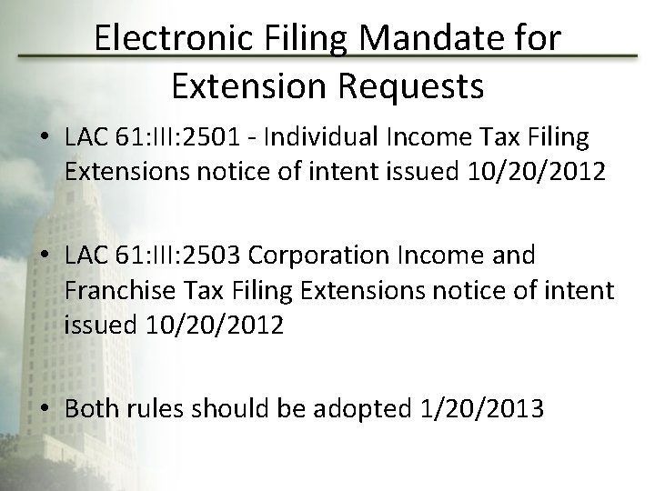 Electronic Filing Mandate for Extension Requests • LAC 61: III: 2501 - Individual Income