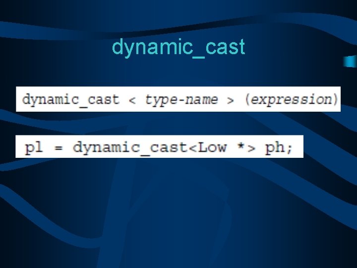 dynamic_cast 