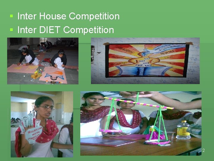 § Inter House Competition § Inter DIET Competition 12 