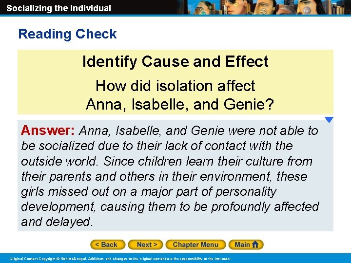 Socializing the Individual Reading Check Identify Cause and Effect How did isolation affect Anna,