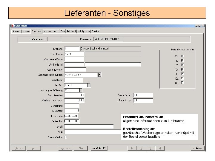 Lieferanten - Sonstiges Frachtfrei ab, Portofrei ab allgemeine Informationen zum Lieferanten Bestellvorschlag am gewünschte