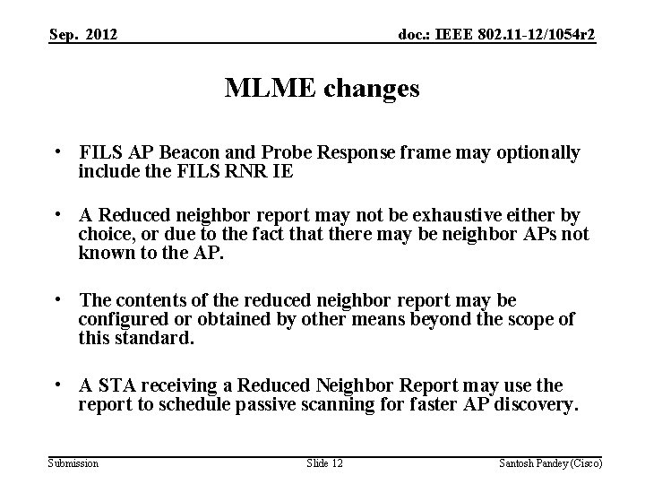 Sep. 2012 doc. : IEEE 802. 11 -12/1054 r 2 MLME changes • FILS