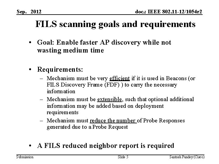 Sep. 2012 doc. : IEEE 802. 11 -12/1054 r 2 FILS scanning goals and