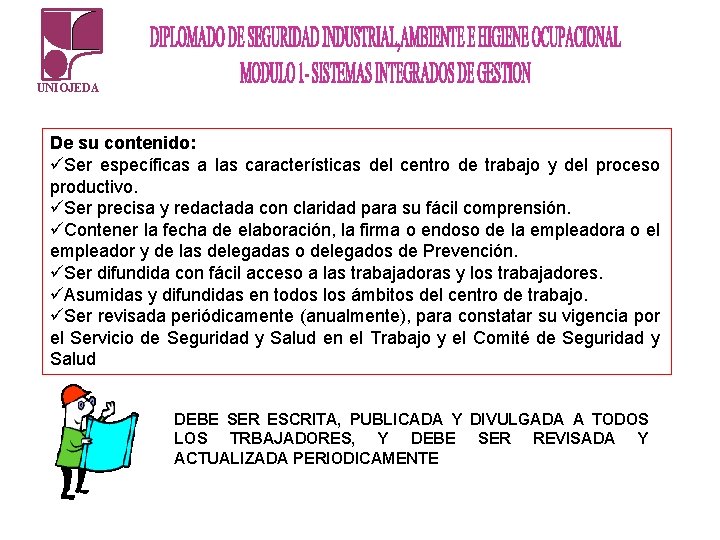 UNIOJEDA De su contenido: üSer específicas a las características del centro de trabajo y UNIOJEDA De su contenido: üSer específicas a las características del centro de trabajo y