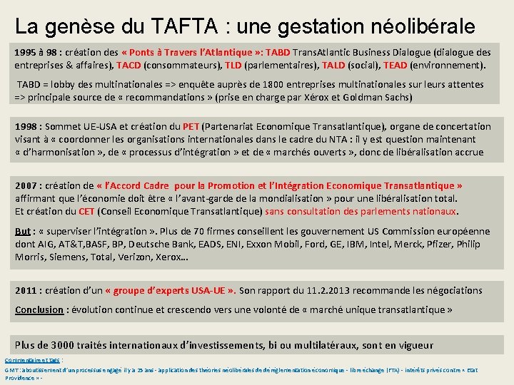 La genèse du TAFTA : une gestation néolibérale 1995 à 98 : création des