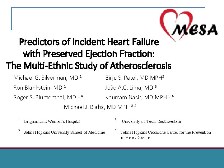 Predictors of Incident Heart Failure with Preserved Ejection Fraction: The Multi-Ethnic Study of Atherosclerosis