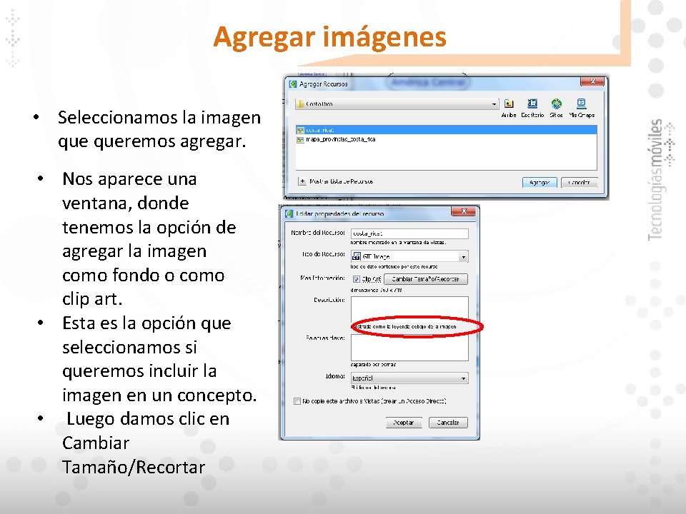 Agregar imágenes • Seleccionamos la imagen queremos agregar. • Nos aparece una ventana, donde Agregar imágenes • Seleccionamos la imagen queremos agregar. • Nos aparece una ventana, donde