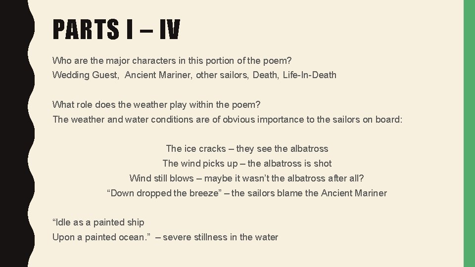 PARTS I – IV Who are the major characters in this portion of the PARTS I – IV Who are the major characters in this portion of the