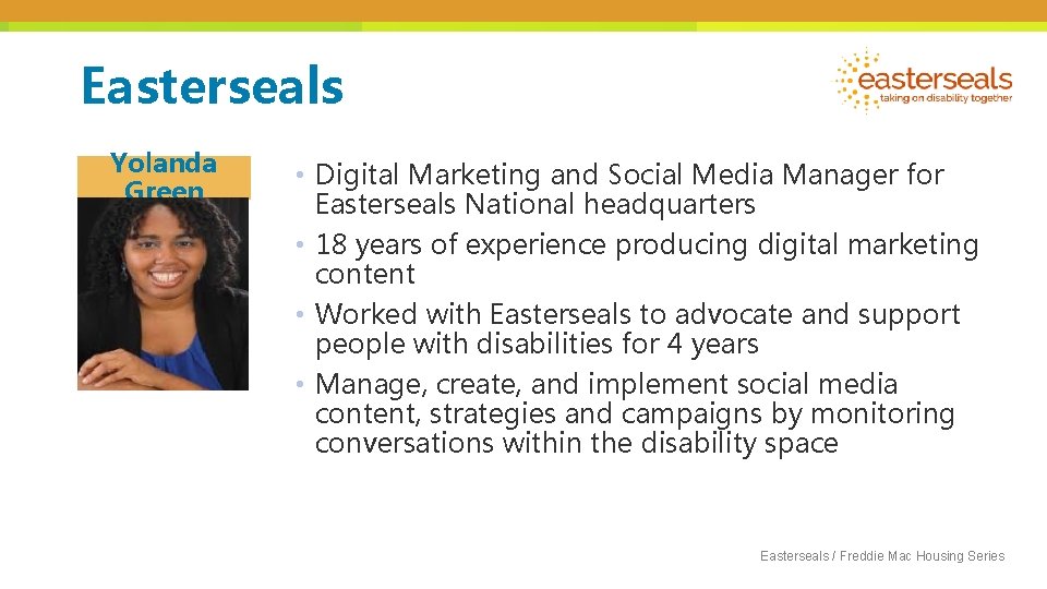 Easterseals Yolanda Green • Digital Marketing and Social Media Manager for Easterseals National headquarters