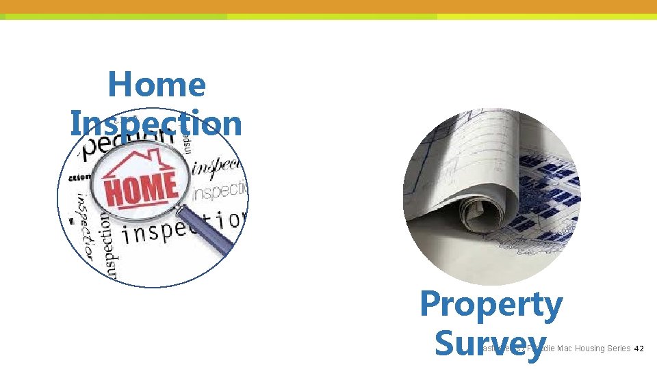 Home Inspection Property Survey Easterseals / Freddie Mac Housing Series 42 
