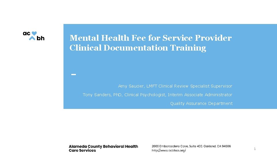 Mental Health Fee for Service Provider Clinical Documentation Training Amy Saucier, LMFT Clinical Review