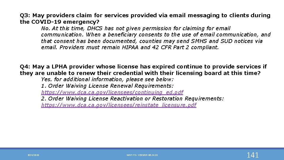 Q 3: May providers claim for services provided via email messaging to clients during