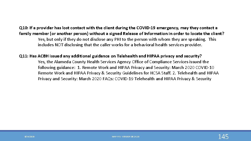 Q 10: If a provider has lost contact with the client during the COVID-19