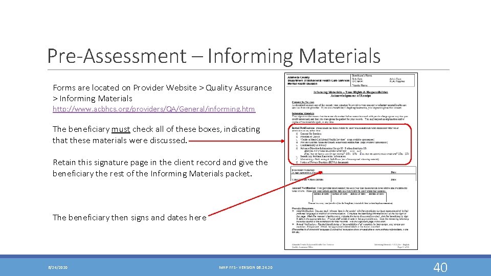 Pre-Assessment – Informing Materials Forms are located on Provider Website > Quality Assurance >