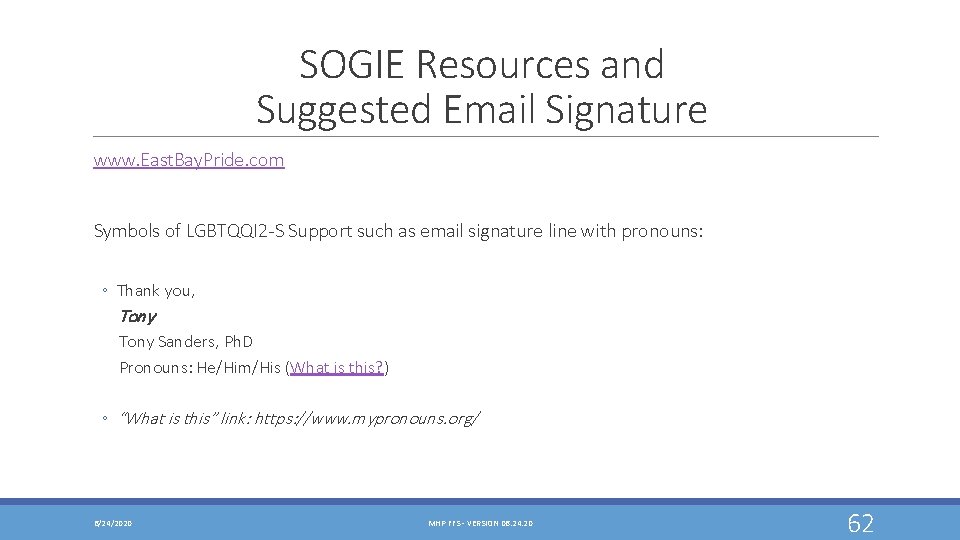 SOGIE Resources and Suggested Email Signature www. East. Bay. Pride. com Symbols of LGBTQQI