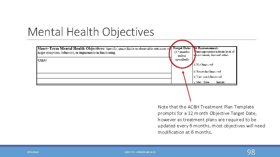 Mental Health Objectives Note that the ACBH Treatment Plan Template prompts for a 12