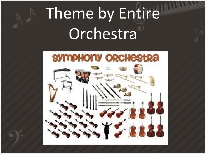 Theme by Entire Orchestra 