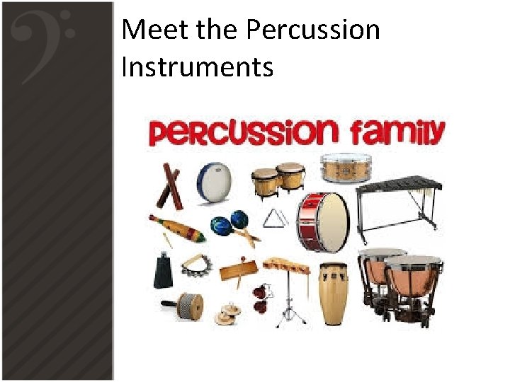 Meet the Percussion Instruments 