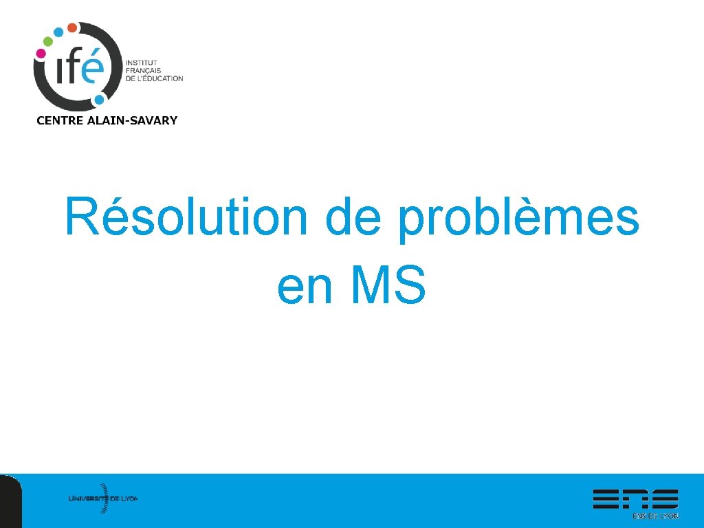 Résolution de problèmes en MS 