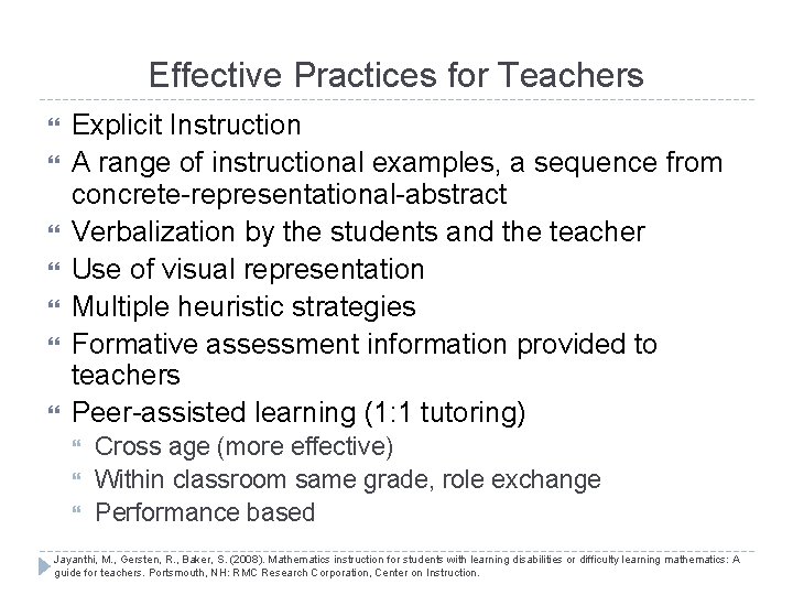 Effective Practices for Teachers Explicit Instruction A range of instructional examples, a sequence from