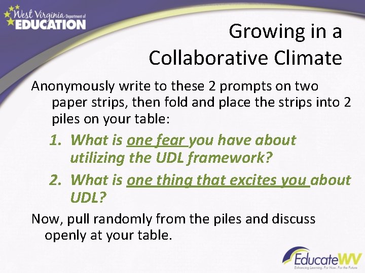 Growing in a Collaborative Climate Anonymously write to these 2 prompts on two paper Growing in a Collaborative Climate Anonymously write to these 2 prompts on two paper