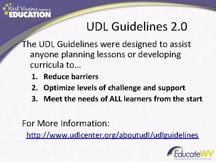 UDL Guidelines 2. 0 The UDL Guidelines were designed to assist anyone planning lessons UDL Guidelines 2. 0 The UDL Guidelines were designed to assist anyone planning lessons