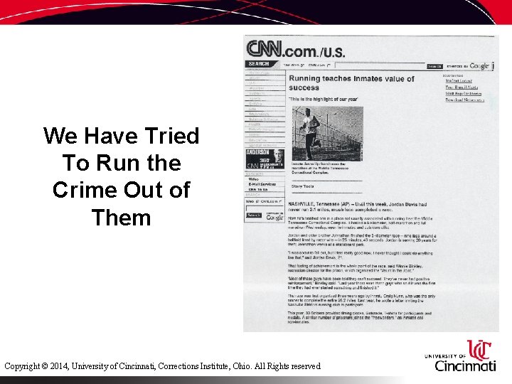 We Have Tried To Run the Crime Out of Them Copyright © 2014, University