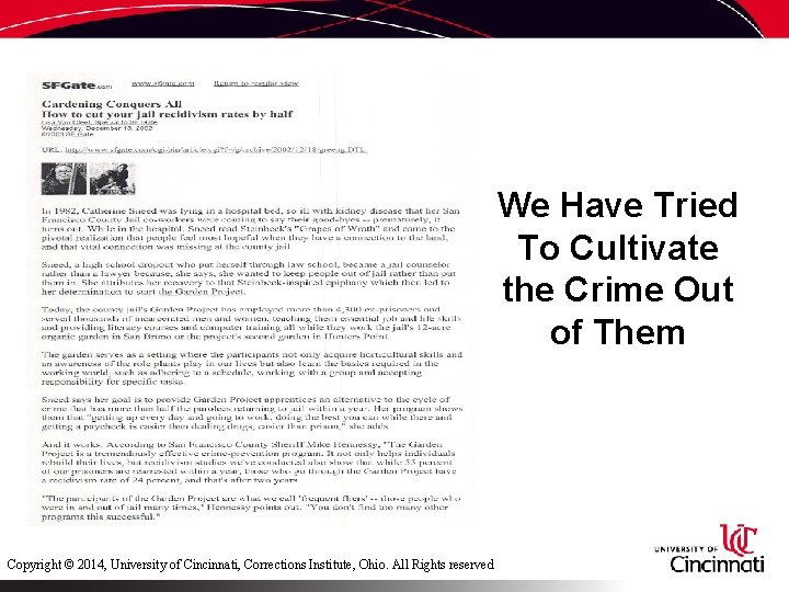 We Have Tried To Cultivate the Crime Out of Them Copyright © 2014, University