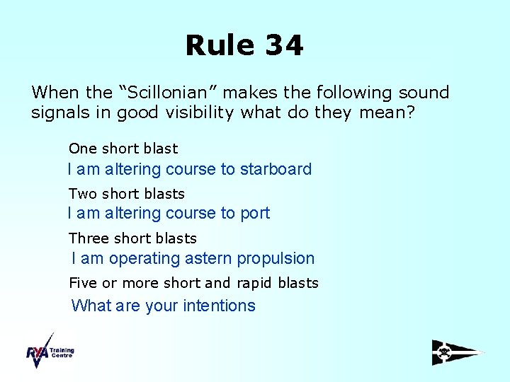 What Does One Long Blast And Two Short Blasts Mean