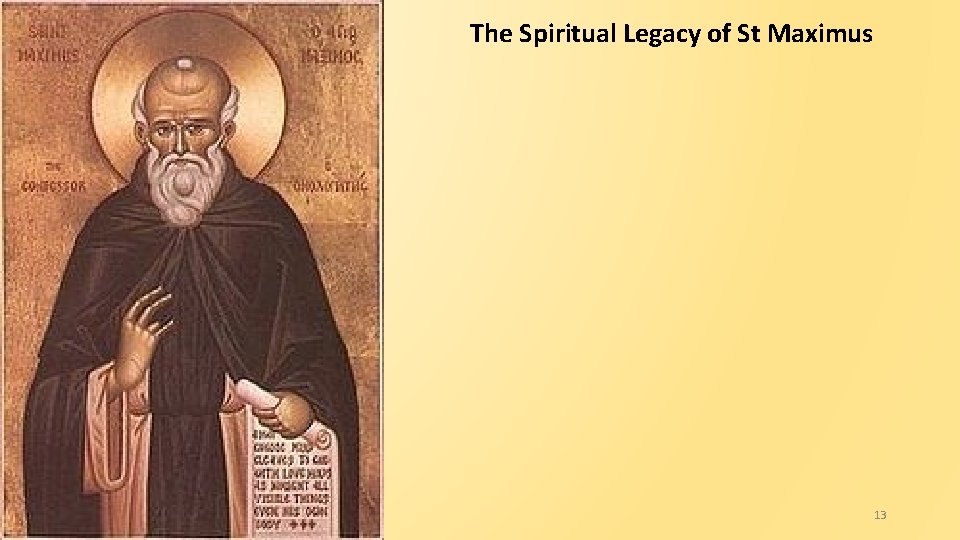 The Spiritual Legacy of St Maximus 13 