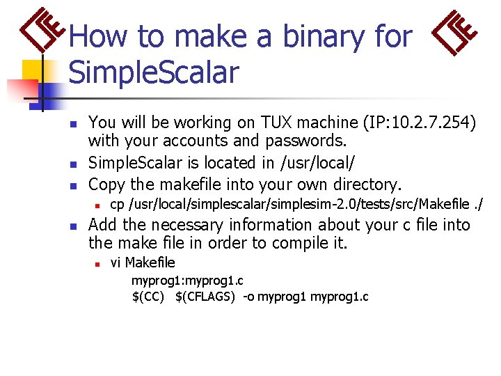 How to make a binary for Simple. Scalar n n n You will be