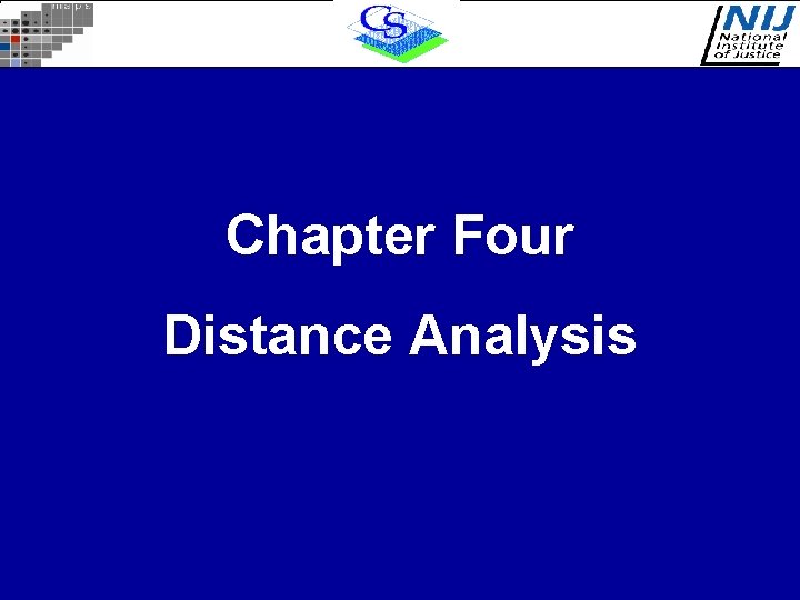 Chapter Four Distance Analysis Chapter Four Distance Analysis